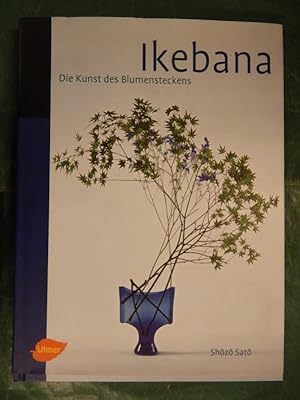 Ikebana - Die Kunst des Blumensteckens