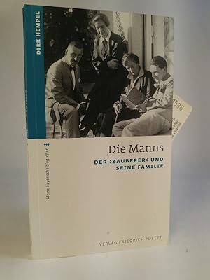 Bild des Verkufers fr Die Manns: Der Der 'Zauberer' und seine Familie zum Verkauf von ANTIQUARIAT Franke BRUDDENBOOKS