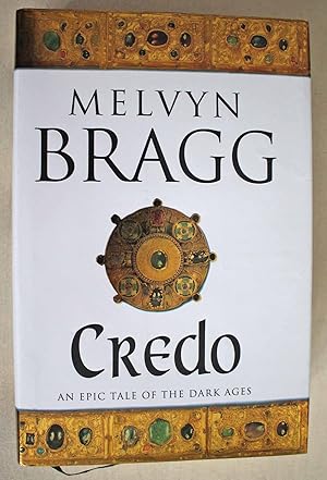 Credo. An Epic Tale of The Dark Ages. First edition.
