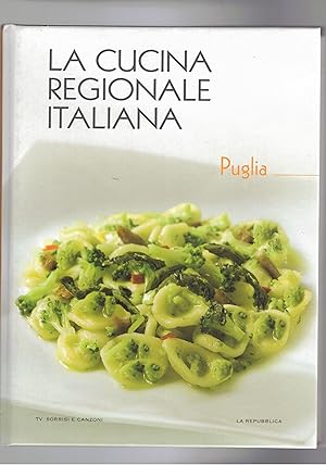 Imagen del vendedor de La cucina regionale italiana: Puglie. a la venta por Libreria Gull