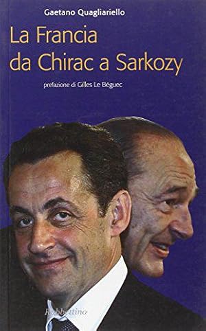 Imagen del vendedor de La Francia da Chirac a Sarkozy. Cronache (2002-2007) a la venta por JLG_livres anciens et modernes