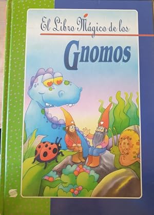 EL LIBRO MAGICO DE LOS GNOMOS.