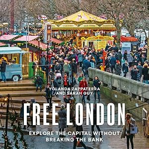 Seller image for Free London : Explore the Capital Without Breaking the Bank for sale by GreatBookPricesUK