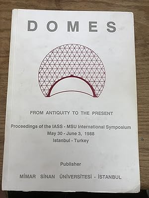 Image du vendeur pour Istanbul: Mimar Sinan Universitesi, 1988., Istanbul:, 1988. Soft cover. Condition: New. TSUBOI, YOSHIKATSU - IHSAN MUNGAN- IBRAHIM ATAC - GUNDUZ GOKCE et. al (Edited by) Domes. From antiquity to the present. Proceedings of the IASS - MSU International Symposium. May 30 - June 3, 1988. Istanbul, TURKEY. Istanbul: Mimar Sinan Universitesi, 1988. Large 8vo., x, 743 p., b/w ills. In English. Paperback. New ISBN: CATALOG: Architecture & Urban studies KEYWORDS: Architecture History of art Church Mosque Dome. mis en vente par beaumont books