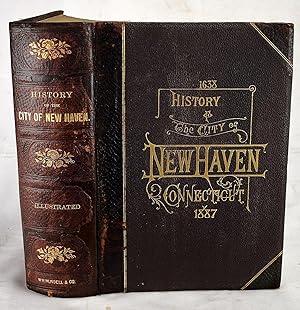 History of the city of New Haven to the present time.