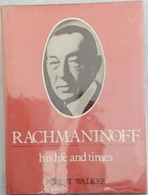 Seller image for Rachmaninov: his life and times for sale by Chapter 1