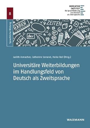 Bild des Verkufers fr Universitre Weiterbildungen im Handlungsfeld von Deutsch als Zweitsprache zum Verkauf von AHA-BUCH GmbH