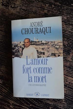 Seller image for L'amour fort comme la mort - Une autobiographie for sale by Un livre en poche