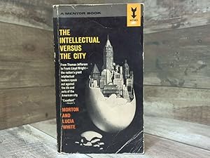 Imagen del vendedor de The Intellectual Versus the City a la venta por Archives Books inc.