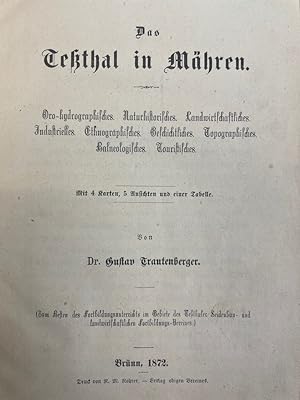 Das Teßthal in Mähren. Oro-hydrographisches, Naturhistorisches, Landwirtschaftliches, Industielle...