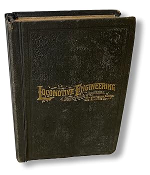 Locomotive Engineering : A Practical Journal of Railway Motive Power and Rolling Stock - 1895 Com...