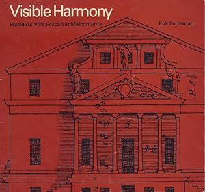 Bild des Verkufers fr Visible Harmony. Palladio's Villa Foscari at Malcontenta. zum Verkauf von Rnnells Antikvariat AB