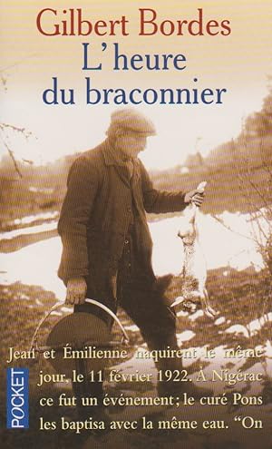 Imagen del vendedor de L'Heure du braconnier a la venta por books-livres11.com