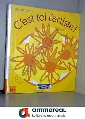 Imagen del vendedor de C'est toi l'artiste! a la venta por Ammareal