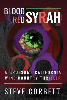 Seller image for Blood Red Syrah: A Gruesome California Wine Country Thriller (Paperback or Softback) for sale by BargainBookStores