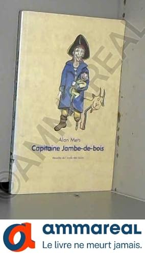 Image du vendeur pour Capitaine Jambe-de-bois mis en vente par Ammareal