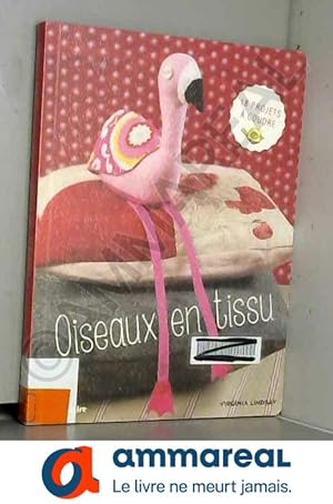 Immagine del venditore per Oiseaux en tissu venduto da Ammareal