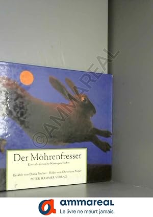 Seller image for Der Mhrenfresser. for sale by Ammareal