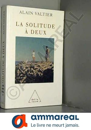 Seller image for La solitude  deux for sale by Ammareal