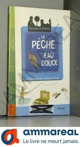 Bild des Verkufers fr La pche en eau douce zum Verkauf von Ammareal