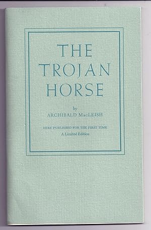 THE TROJAN HORSE. A Play
