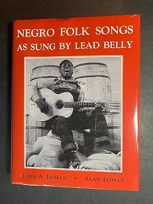 Negro Folk Songs As Sung By Lead Belly