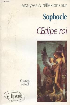 Seller image for Anlyses et rflexions sur Sophocle - Oedipe roi for sale by Le-Livre