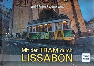 Seller image for Mit der Tram durch Lissabon. for sale by Antiquariat Bernhardt