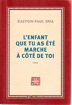 Seller image for L'enfant que tu as t marche  ct de toi, for sale by L'Odeur du Book