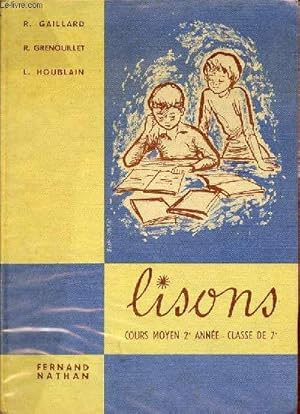 Seller image for Lisons nouvelle collection de livres de lecture  l'usage des lves des coles primaires - Cours moyen 2e anne classe de 7e - Lectures et tudes de textes. for sale by Le-Livre