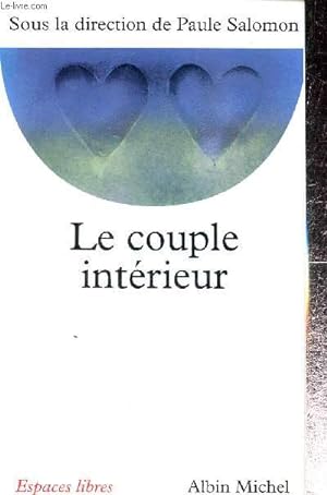 Immagine del venditore per Le couple intrieur (Collection "Espaces libres") venduto da Le-Livre
