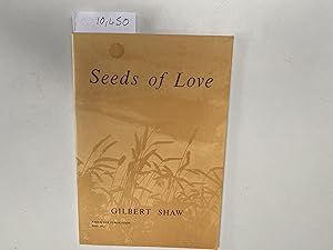 Image du vendeur pour Seeds of Love being the Glastonbury Series of Short Prayers mis en vente par Book Souk