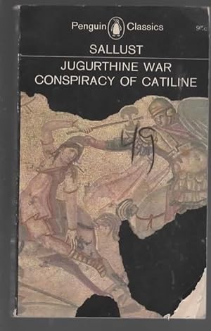 Image du vendeur pour THE JUGURTHINE WAR THE CONSPIRACY OF CATLINE mis en vente par The Reading Well Bookstore