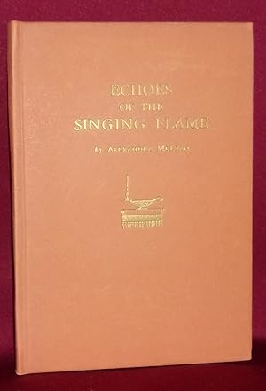 Seller image for ECHOES OF THE SINGING FLAME for sale by BOOKFELLOWS Fine Books, ABAA