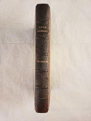 Seller image for The Sayings of Poor Richard. The Prefaces, Proverbs,and Poems of Benjamin Franklin: Originally Printed in Poor Richard's Almanac for 1733-1758 for sale by WellRead Books A.B.A.A.