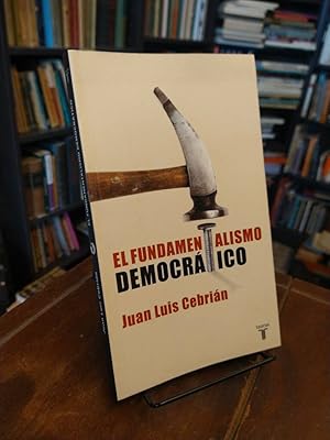 El fundamentalismo democrático