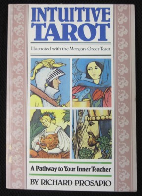 Image du vendeur pour Intuitive Tarot. A Pathway to Your Inner Teacher. Illustrated with the Morgan-Greer Tarot mis en vente par Reflection Publications