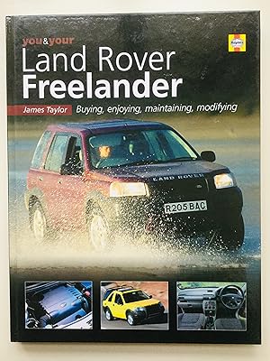 Bild des Verkufers fr You & Your Land Rover Freelander: Buying, Enjoying, Maintaining, Modifying zum Verkauf von Cherubz Books