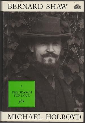 Seller image for Bernard Shaw: Volume 1 1856-1898 The Search for Love for sale by The Glass Key
