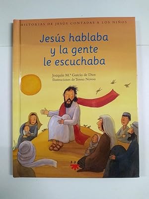 Imagen del vendedor de Jess hablaba y la gente le escuchaba a la venta por Libros Ambig