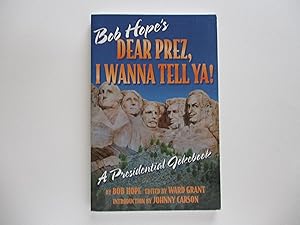 Seller image for Dear Prez, I Wanna Tell Ya!: Presidential Jokebook for sale by Leilani's Books