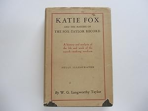 Imagen del vendedor de Katie Fox and the Making of The Fox-Taylor Record a la venta por Leilani's Books