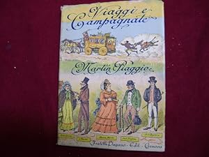 Image du vendeur pour Viaggi e Campagnate. Prefazione di Achille Noli. mis en vente par BookMine