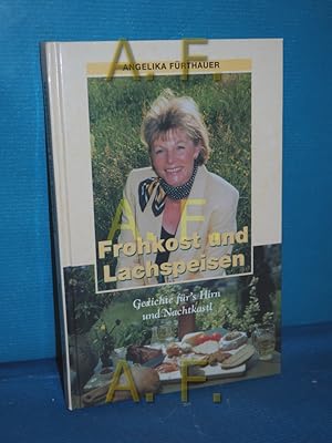 Bild des Verkufers fr Frohkost und Lachspeisen: Gedichte frs Hirn und Nachtkastl / SIGNIERT vonAngelika Frthauer zum Verkauf von Antiquarische Fundgrube e.U.