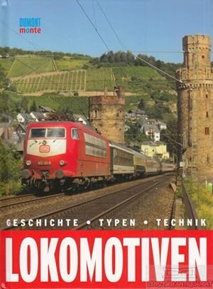 Seller image for Lokomotiven Geschichte, Typen, Technik for sale by Leipziger Antiquariat