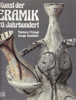 Bild des Verkufers fr Die Kunst der Keramik im 20. Jahrhundert. zum Verkauf von Altstadt Antiquariat Goslar