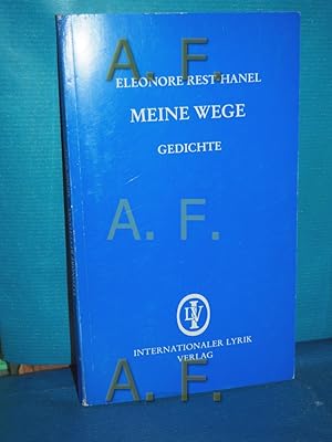 Bild des Verkufers fr Meine Wege / MIT WIDMUNG von Eleonore Rest Hanel Mit e. Vorw. von Hademar Bankhofer zum Verkauf von Antiquarische Fundgrube e.U.