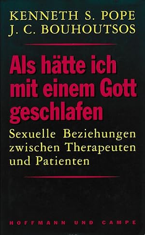 Imagen del vendedor de Als htte ich mit einem Gott geschlafen : sexuelle Beziehungen zwischen Therapeuten und Patienten. Nachwort von Brigitte Boothe. [Aus dem Amerikan. von Elke Hosfeld] a la venta por Fundus-Online GbR Borkert Schwarz Zerfa