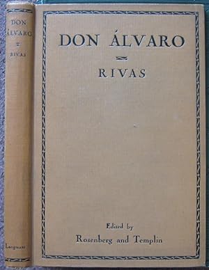 Seller image for DON ALVARO, O LA FUERZA DEL SINO. DRAMA EN CINCO JORNADAS. EDITED WITH INTRODUCTION , NOTES AND VOCABULARY BY S. L. MILLARD ROSENBERG AND ERNEST H. TEMPLIN. for sale by Graham York Rare Books ABA ILAB