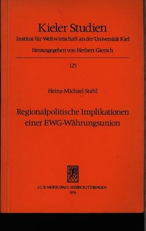 Seller image for Regionalpolitische Implikationen einer EWG-Whrungsunion. for sale by Antiquariat Bookfarm